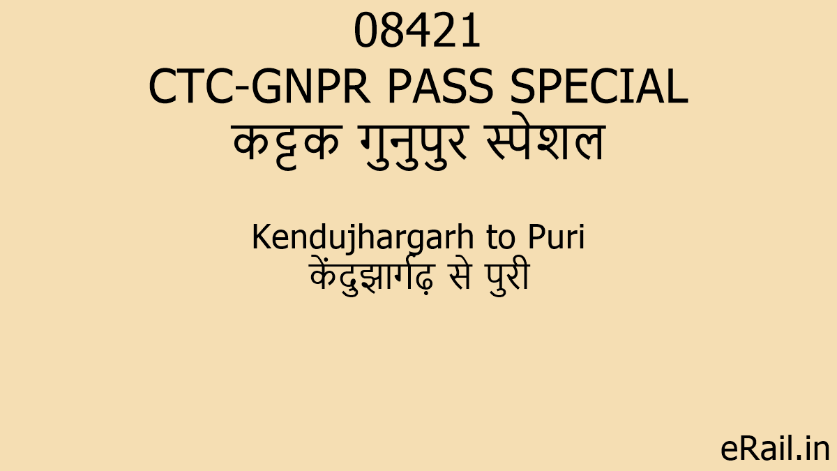 08421 CTC-GNPR PASS SPECIAL Train Route