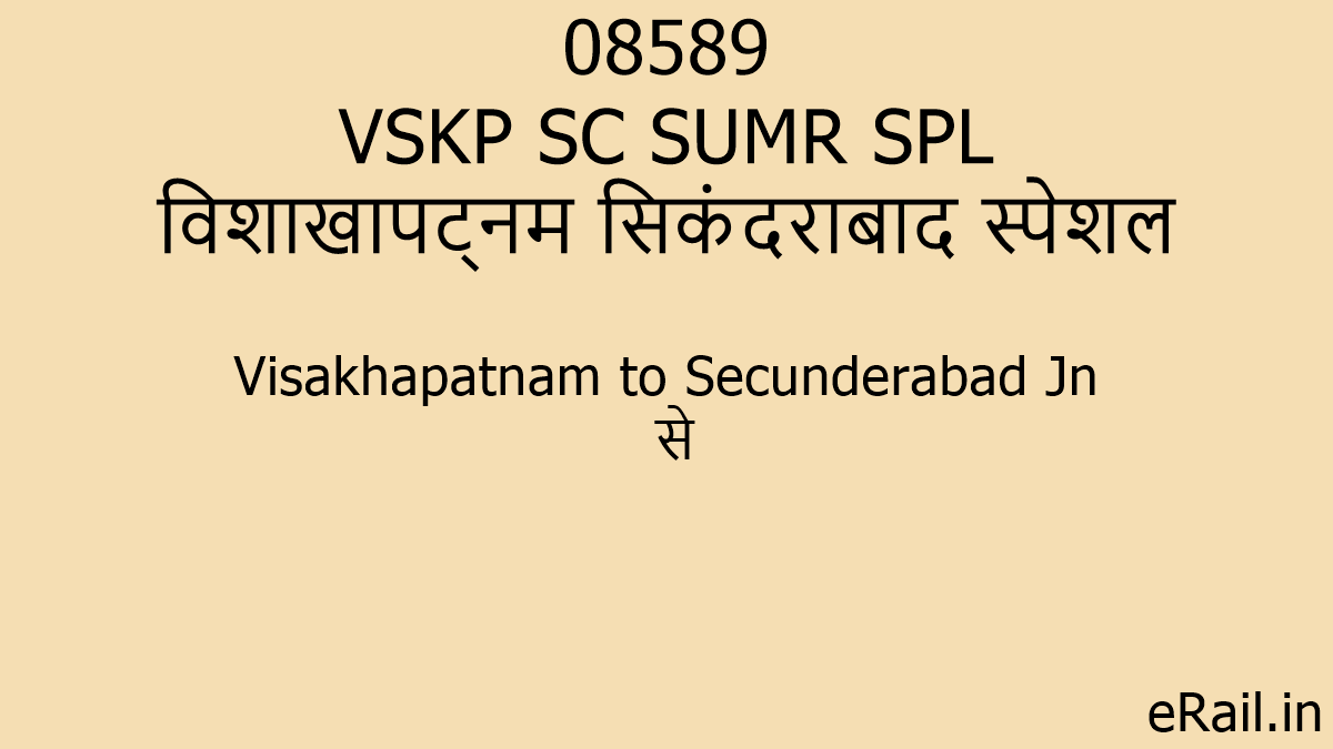 08589 VSKP SC SUMR SPL Train Route