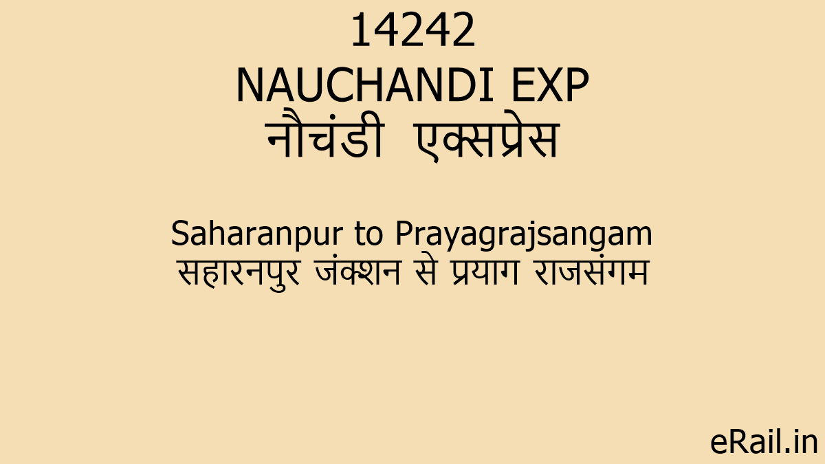 14242 NAUCHANDI EXP Train Route