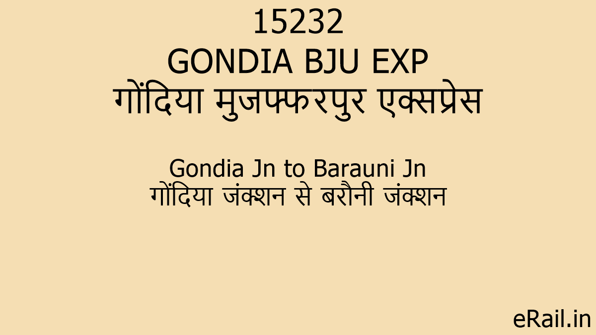 https://erail.in/images/train/15232-GONDIA-BJU-EXP.png