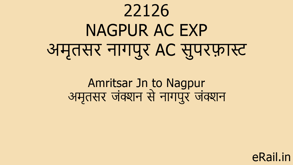 22126 NAGPUR AC EXP Train Route