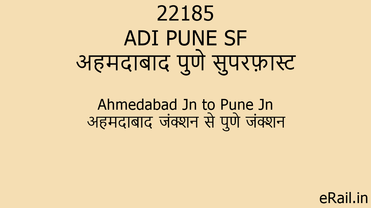 22185 ADI PUNE SF Train Route