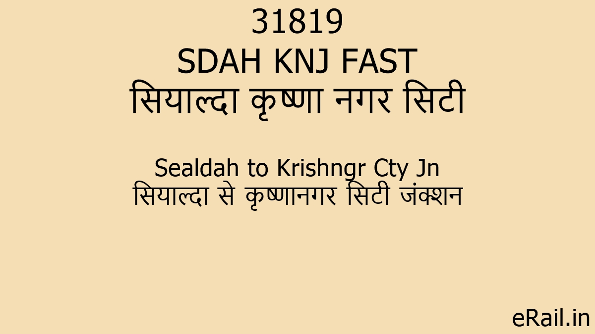 https://erail.in/images/train/31819-SDAH-KNJ-FAST.png
