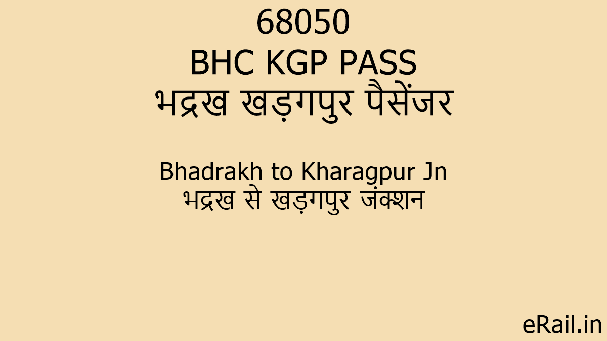 68050 BHC KGP PASS Train Route