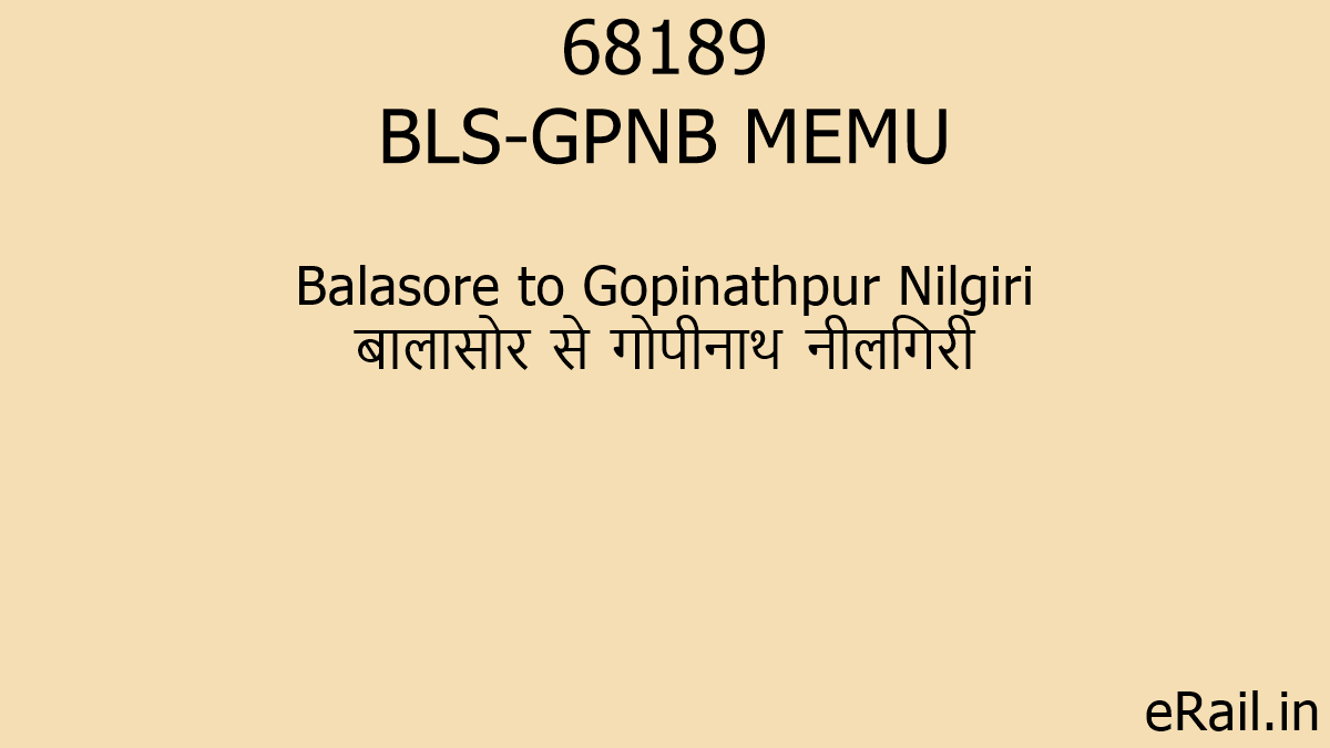 68189 BLS-GPNB MEMU Train Route